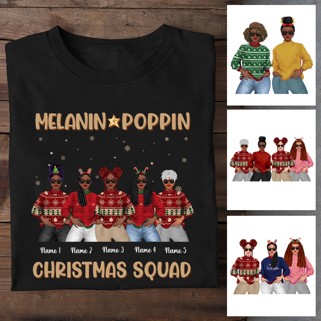 Melanin Poppin Christmas Squad – Personalized Shirt – Gifts For Bestie