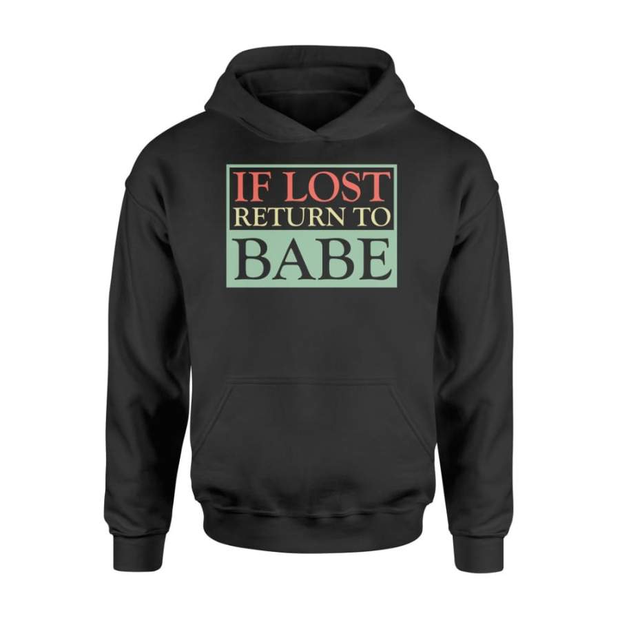 If Lost Return To Babe Couples Matching Shirt For Men – Standard Hoodie