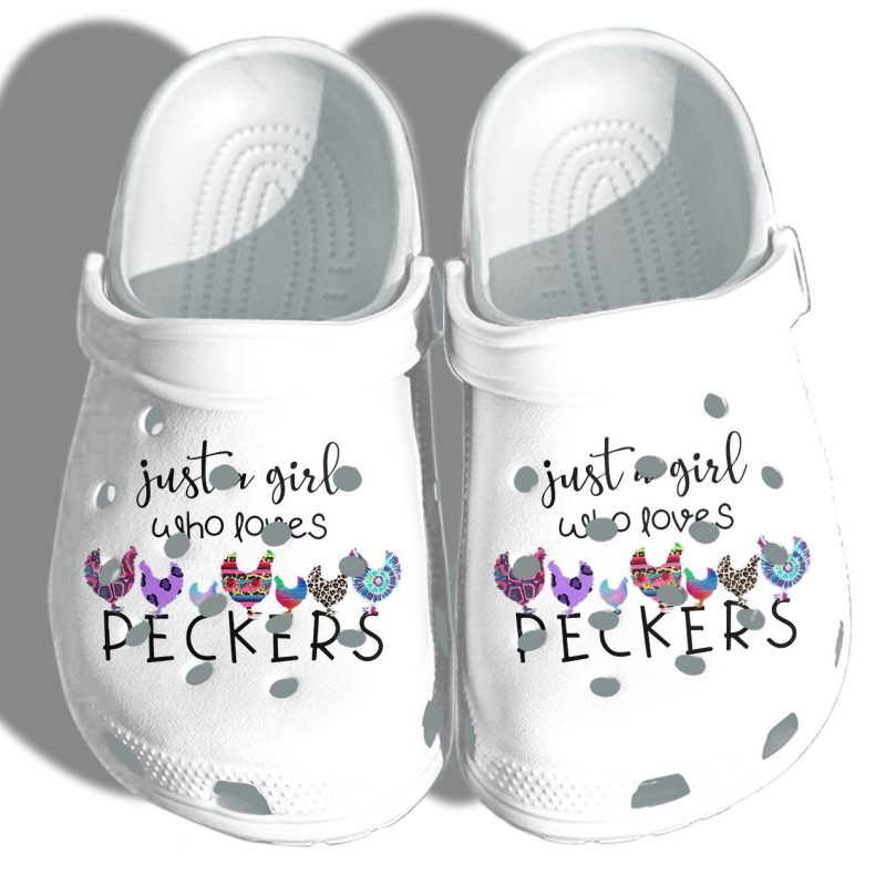 Chicken Peckers Funny Shoes Croc Gifts Mothers Day – Just A Girl Who Loves Peckers Chicken Crocbland Clog Farm Life