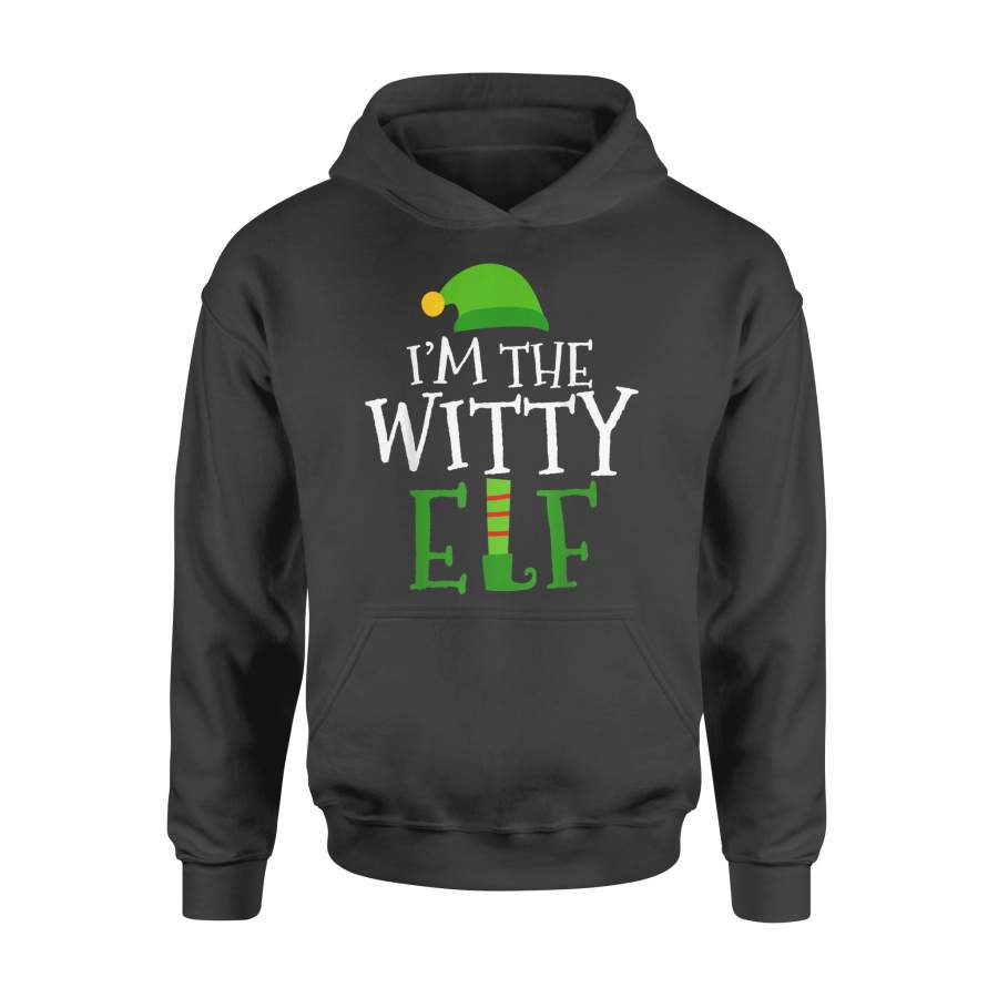 I’m The Witty Elf Shirt Matching Family Group Christmas T-Shirt – Standard Hoodie