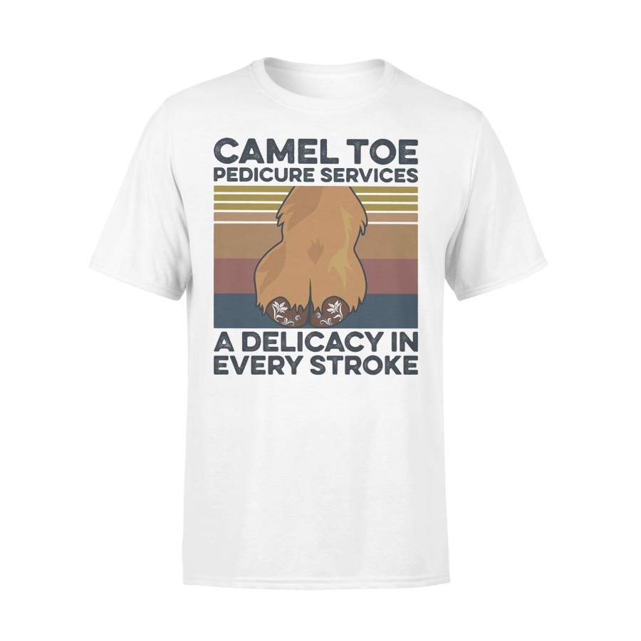 Camel Toe Pedicure Services A Delicacy In Every Stroke Vintage Retro T-shirt