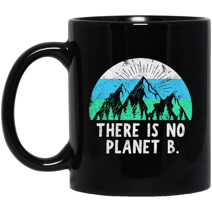 There Is No Planet B – Retro Vintage Coffee Mug