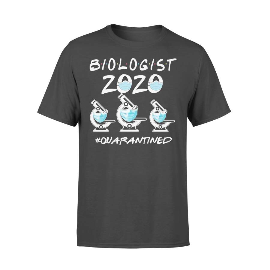 Biologist 2020 Mask Quarantined T-shirt