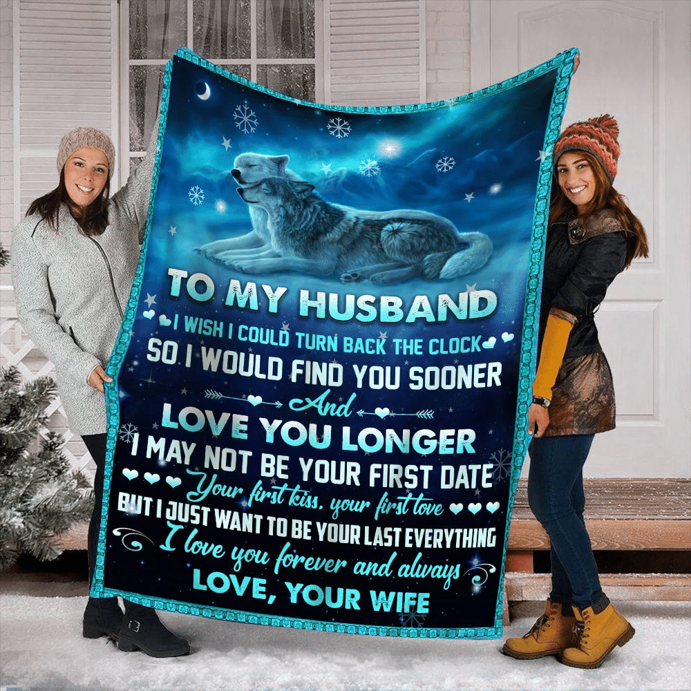 Wife To Husband Sherpa Blanket I Wish I Could Turn Back The Clock I’D Find You Sooner And Love You Longer – Valentines Day Gifts – Valentine Gift For Wife – Blanket Valentine For Wife