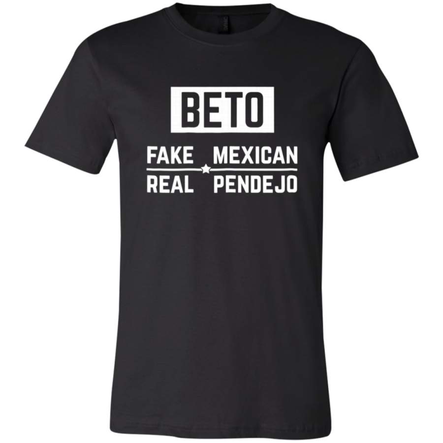 AGR Beto Fake Mexican Real Pendejo T-Shirt  USA