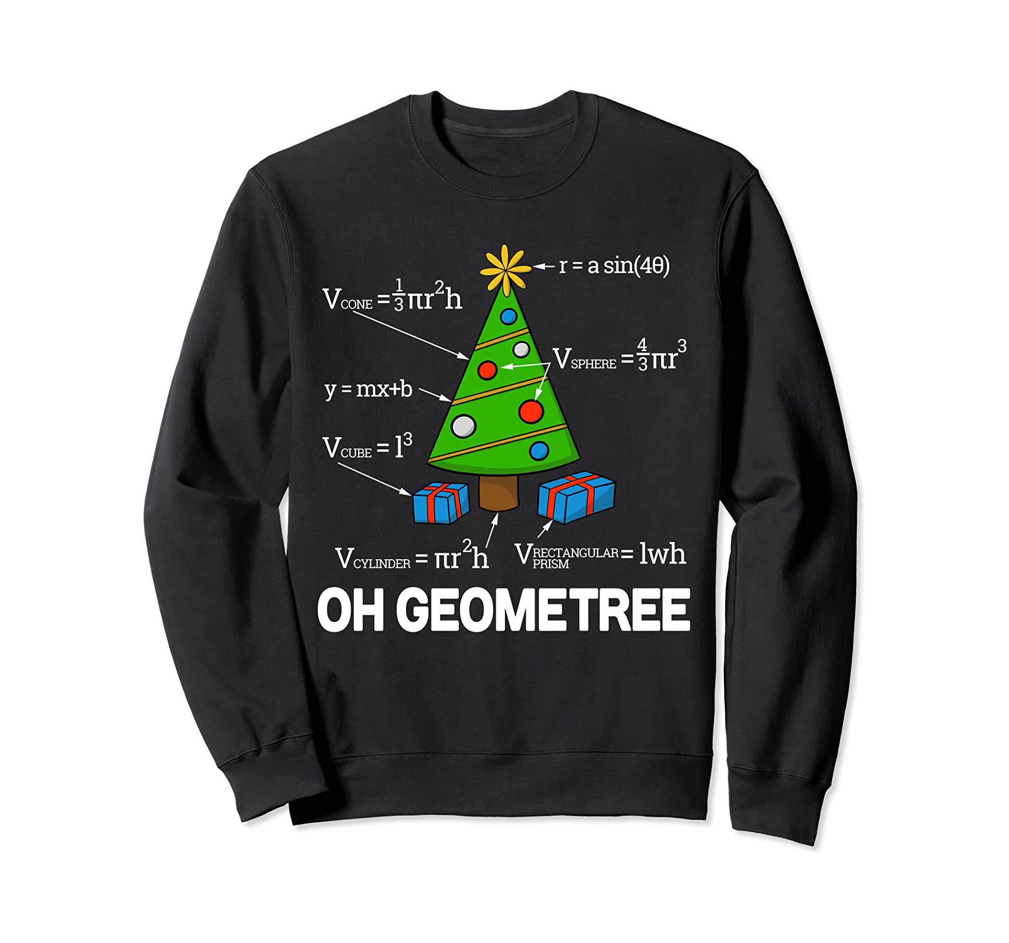 Funny Math Geometry Christmas Tree Pun Teacher Sweatshirt