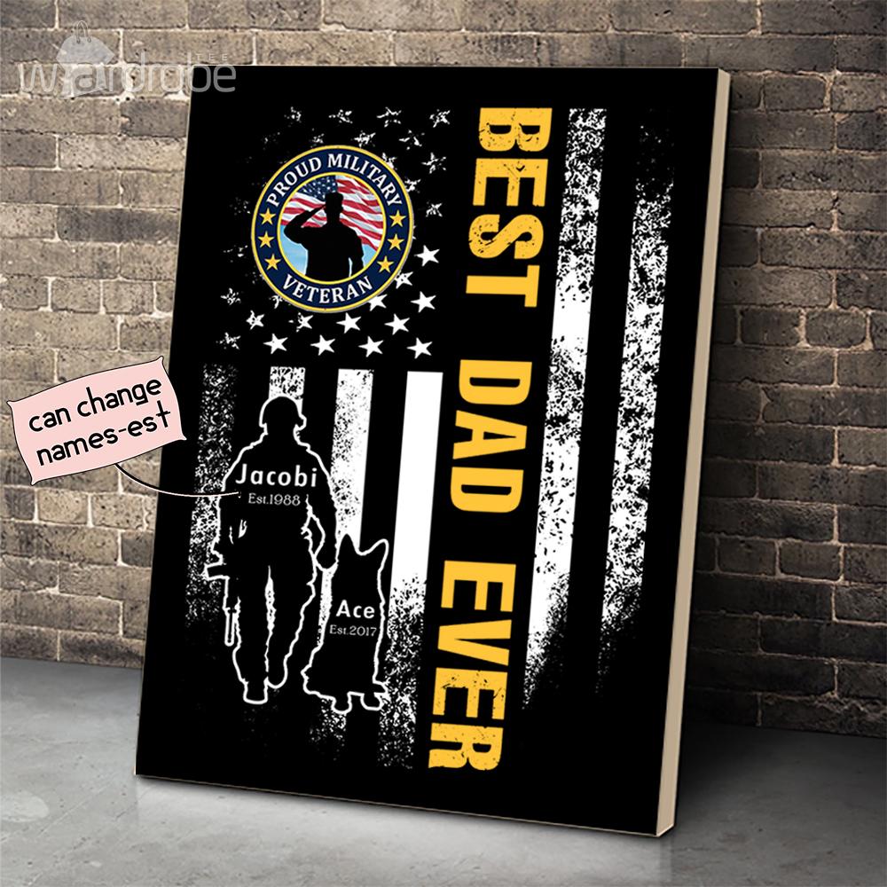 Personalized Father’s Day Gift Custom Canvas Best Dad Ever With Dog Proud Military Veteran
