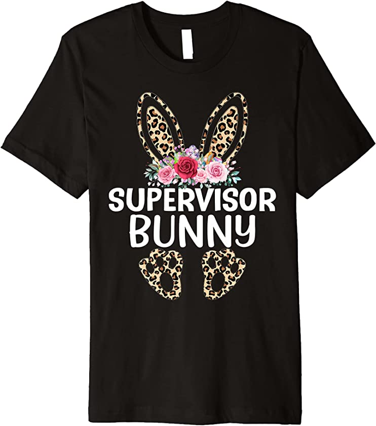 Matching Funny Leopard Print Bunny Supervisor Easter Premium T-Shirt