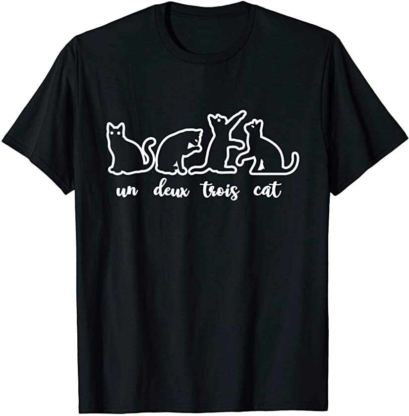 Un Deux Trois Cat, Cute & Funny Kittens, Gift For Cat Lovers T-Shirt