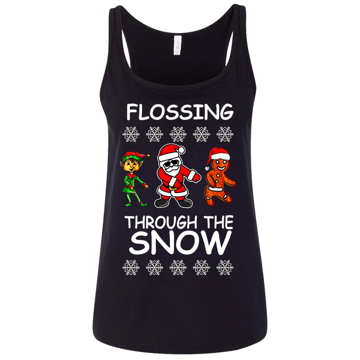 Check Out This Awesome Flossing Through The Snow Christmas Shirt 6488 Bella + Canvas Ladies' Relaxed Jersey Tank