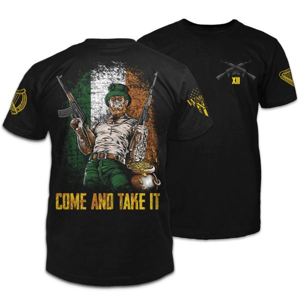 Irish Come And Take It Unisex T-Shirt St Patrick’S Day Shirt Irish Gifts Idea Ht