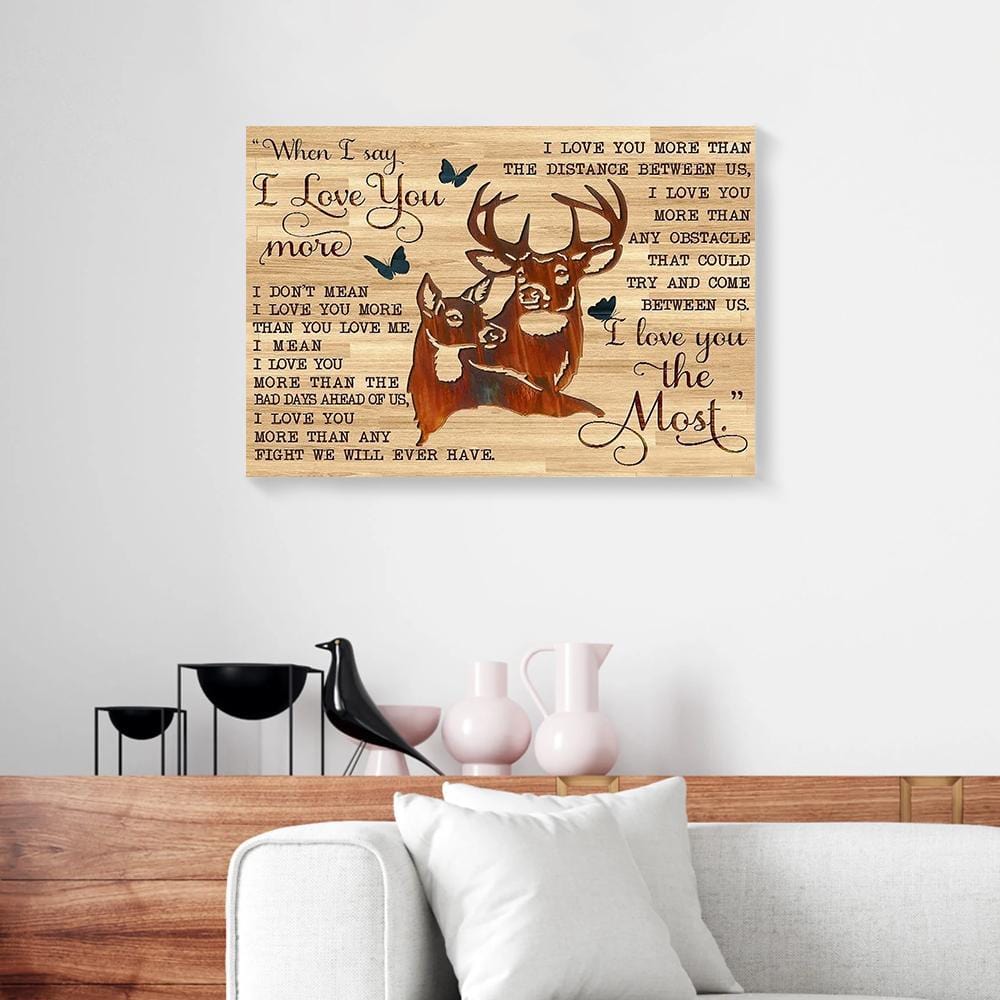 Canvas Prints When I Say I Love You More Buck And Doe Canvas Home Decor Canvas