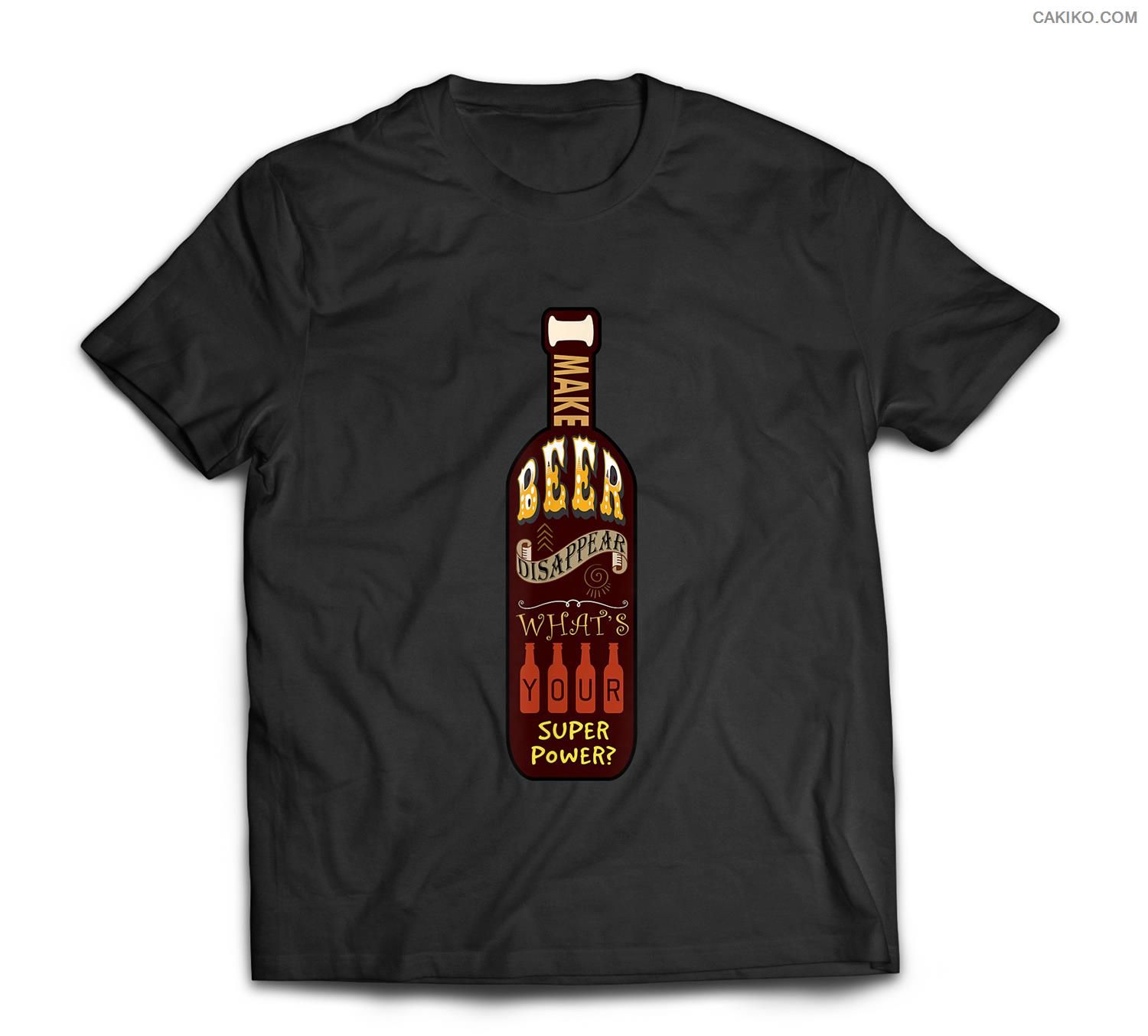 I Make Beer Disappear What’S Your Superpower T-Shirt