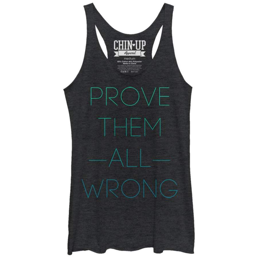 CHIN UP Women’s Prove Them All Wrong  Racerback Tank Black Heather