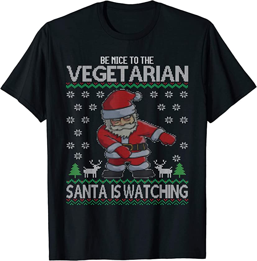 Vegetarian Santa is Watching Ugly Christmas T-Shirt