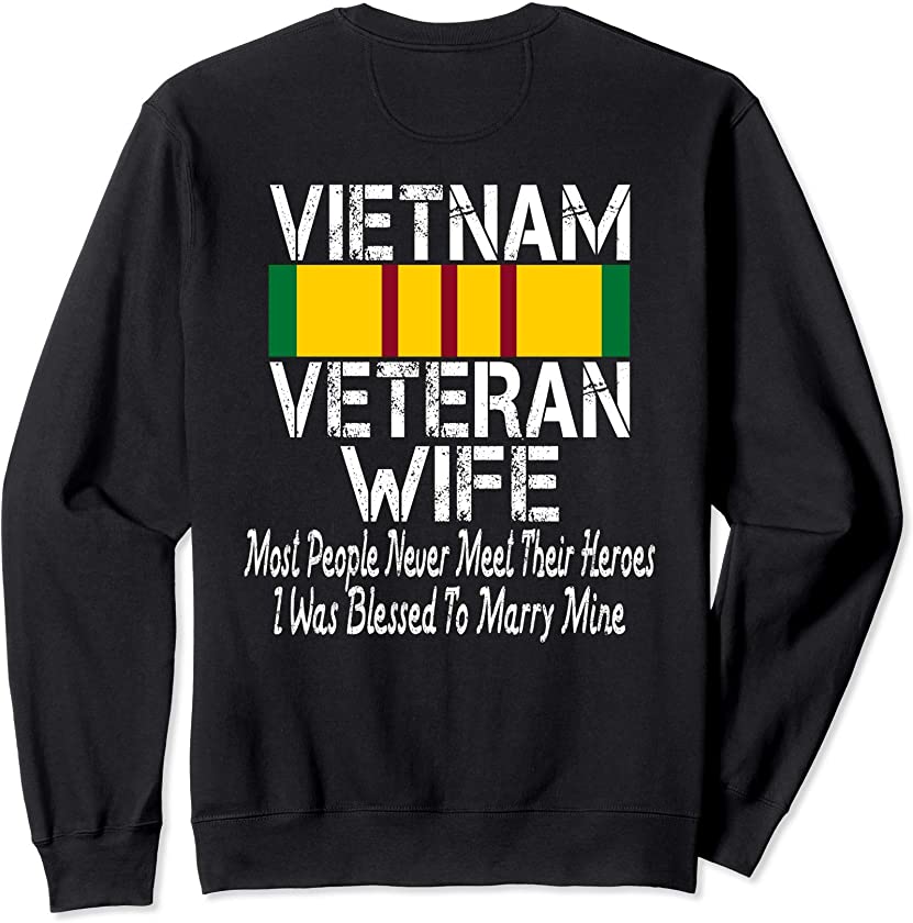 (Print on Back) Vintage Proud Vietnam Veteran Wife Sweatshirt