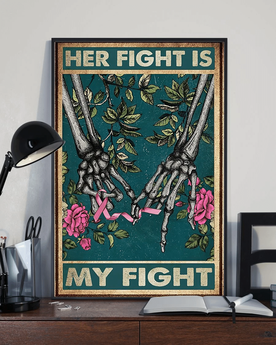 Breast Cancer Skeleton Poster Canvas – Her Fight Is My Fight Support Hope Love Husband Vintage Home Decor Wall Art Evg80275