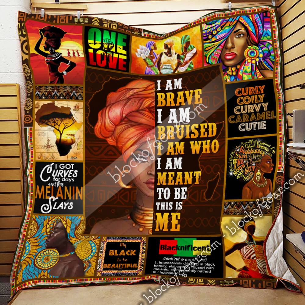 Proud African American Black Woman. I Am Brave, I Am Bruised…This Is Me Quilt Blanket