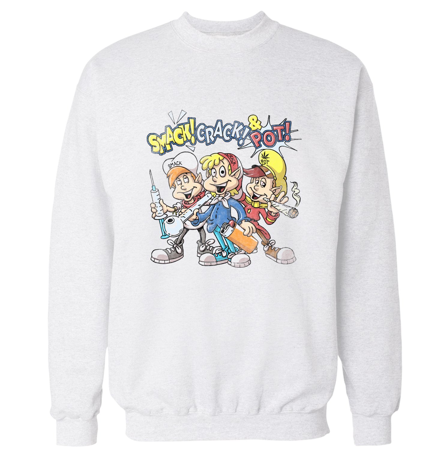 Smack Crack Pot Sweatshirt T-Shirt