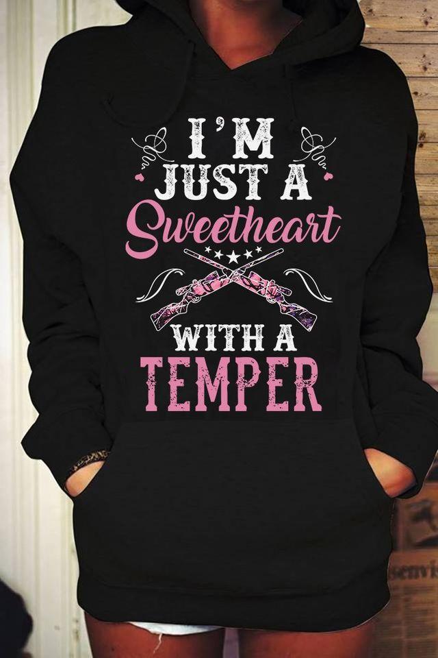 I Am Just A Sweetheart With A Temper Standard Hoodie