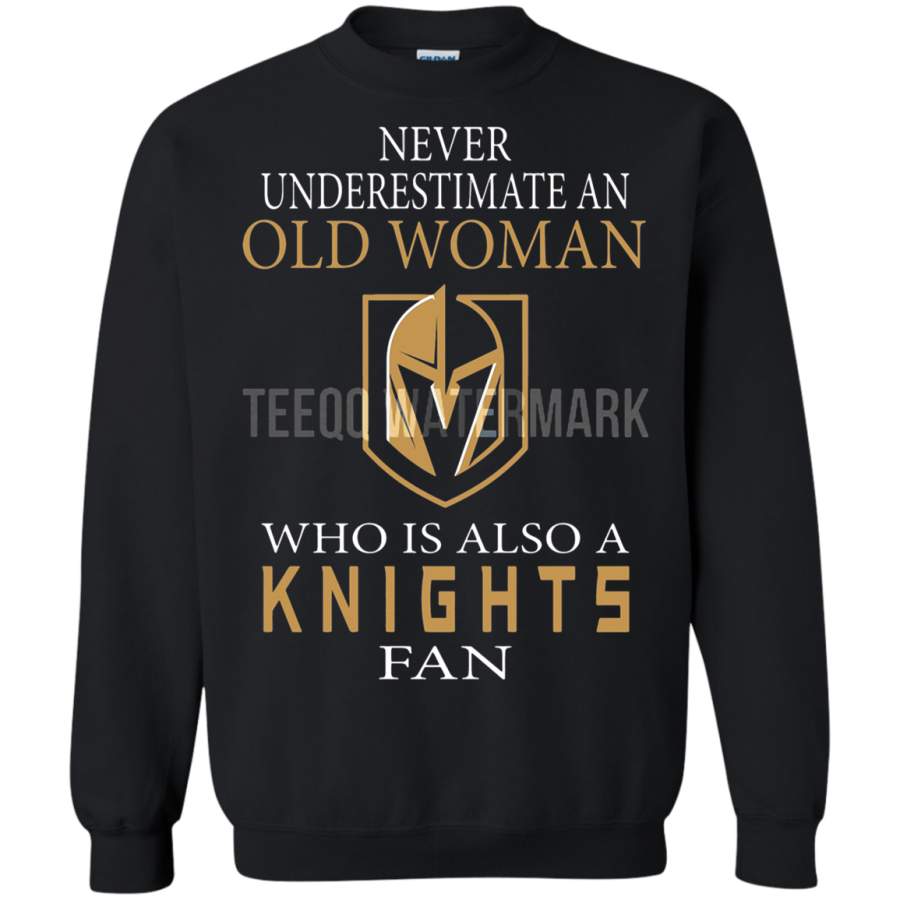 AGR Never Underestimate An Old Woman Vegas Golden Knights Fan Sweatshirt