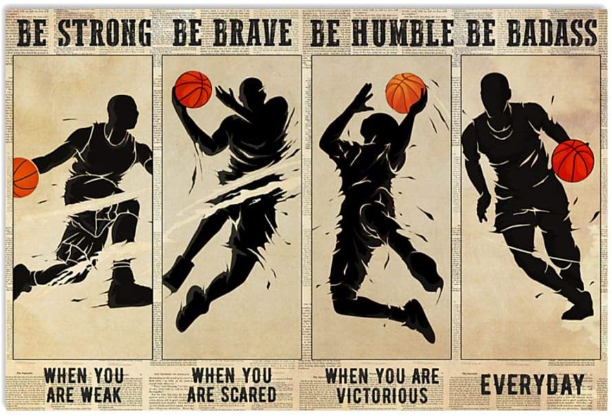 Vintage Basketball Be Badass Be Strong Be Brave When You Are Scared Poster Art Print      Home Decor Gift For Men Women Family Friend On Birthday Xmas