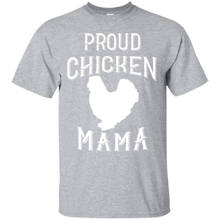 AGR Proud Chicken Mama TShirt Chicken Lady