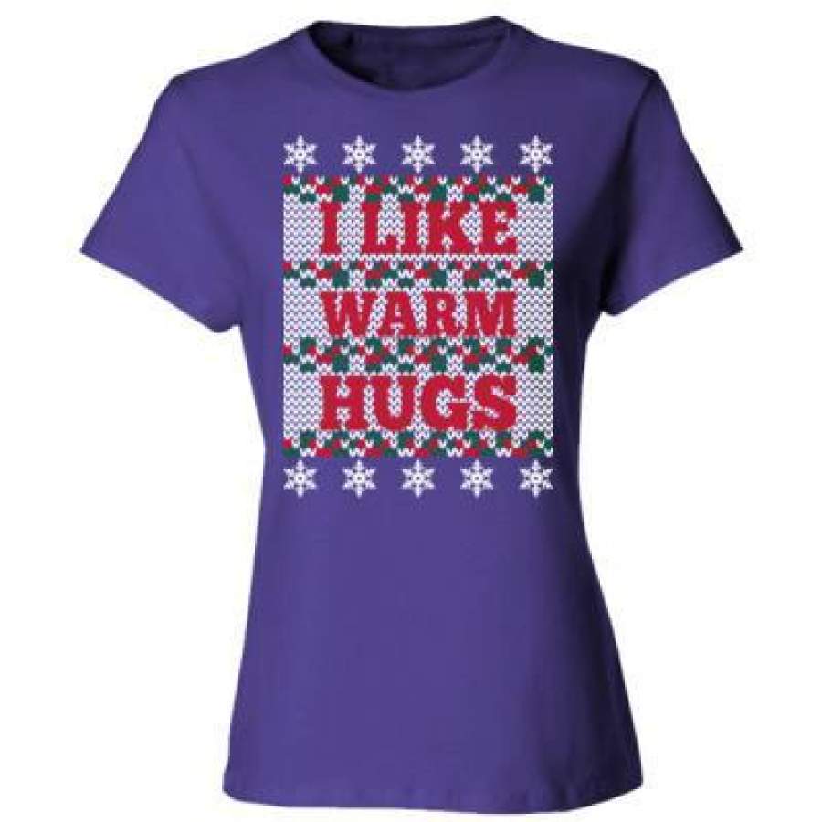 AGR I Like Warm Hugs Ugly Christmas Sweater Xmas – Ladies’ Cotton T-Shirt