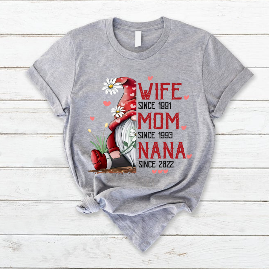 Wife Mom Nana Est Gnome Shirt