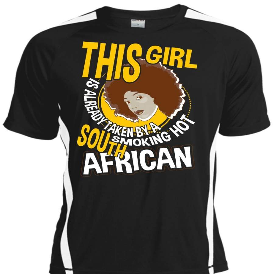 Smoking Hot South African T Shirt, Being A Girlfriend T Shirt, Cool Shirt