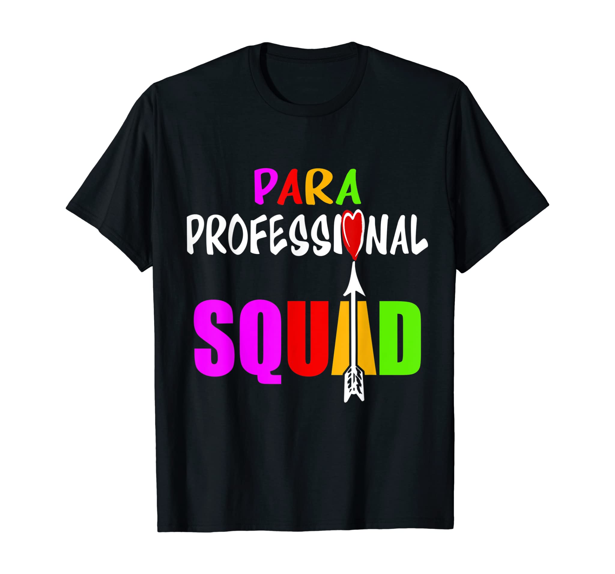 Funny Paraprofessional Squad Shirt Teacher Assistant Gift T-Shirt