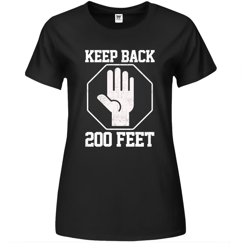 Keep Back 200 Feet, Social Distancing Premium Womens Tshirts