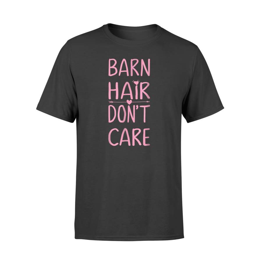 Barn Hair Don’t Care Horse Riding Farm Womens T-Shirt