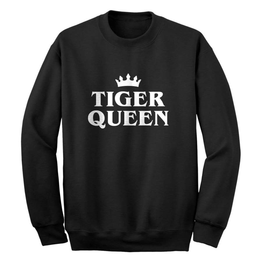 Tiger Queen Unisex Adult Sweatshirt