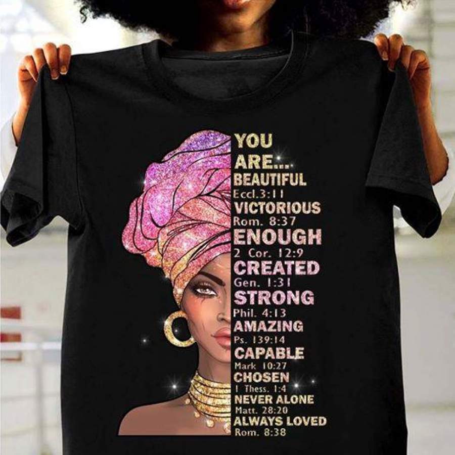 Black Girl you are beautiful T-shirt