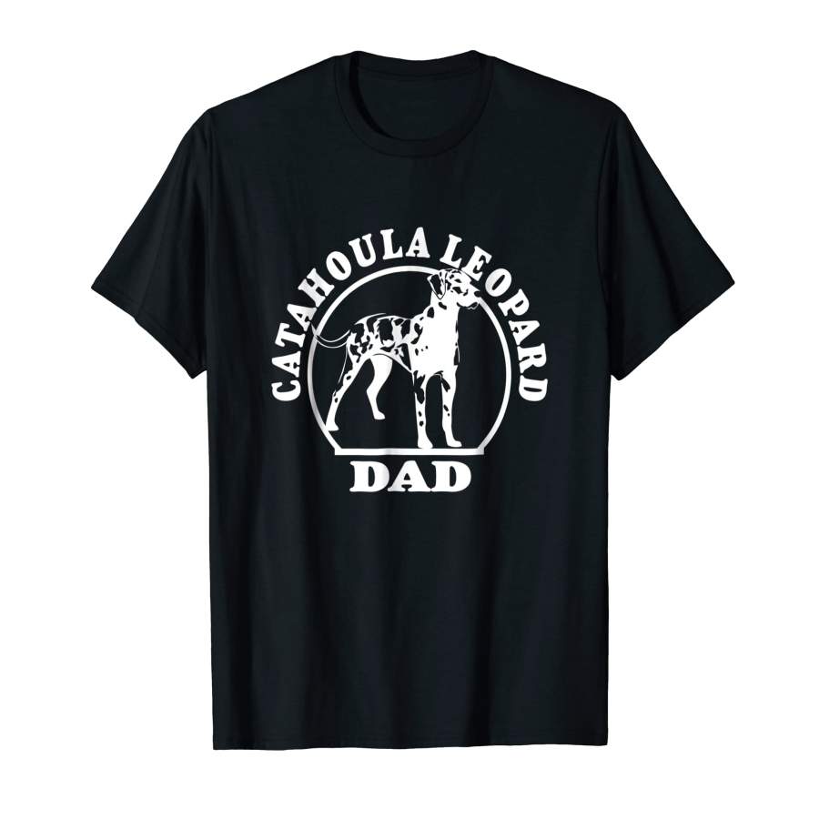 Cute Catahoula Leopard Dad Dog For Men and Women T-Shirt, Quotes T Shirt, Funny t shirt