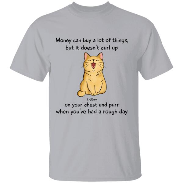 Money Can Buy A Lot Of Things Personalized Cat T-Shirt Ts-Pt654