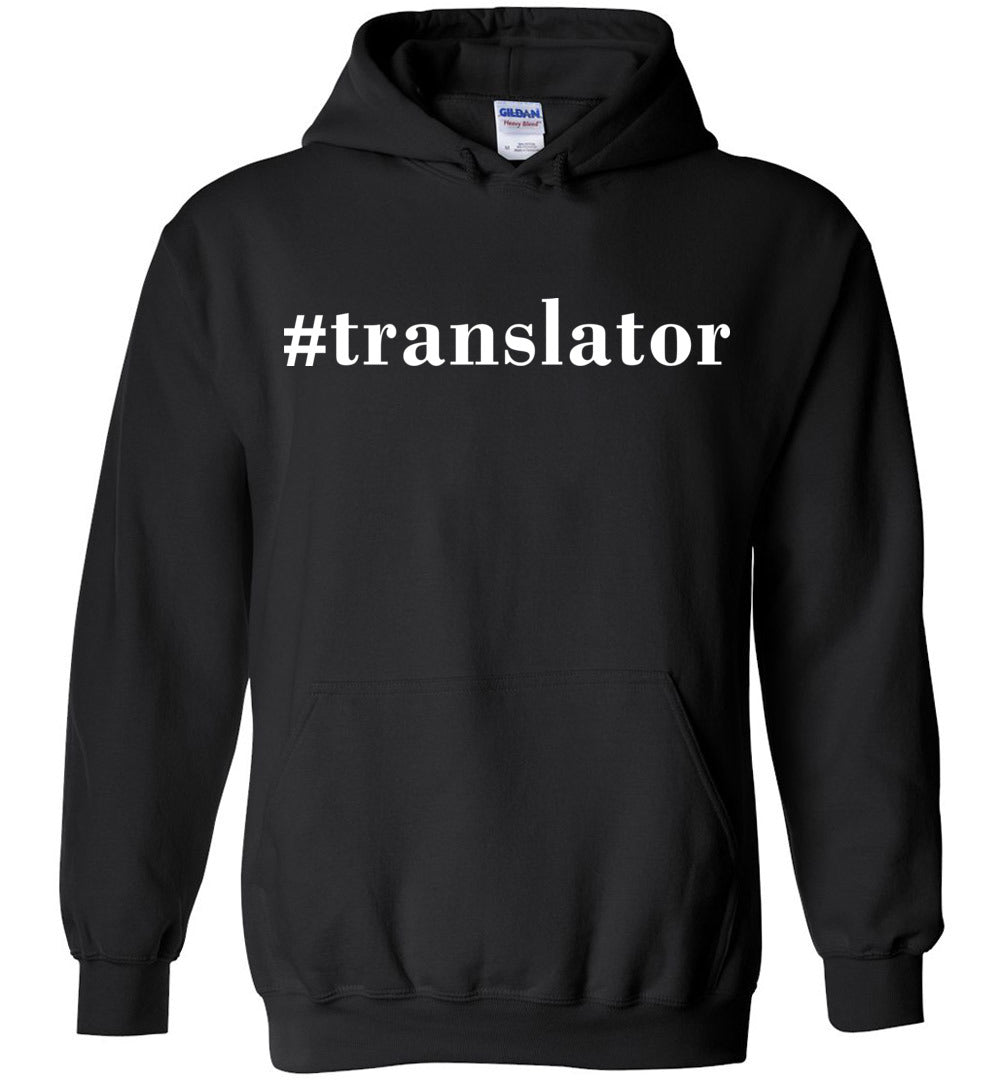 #Translator Hoodie