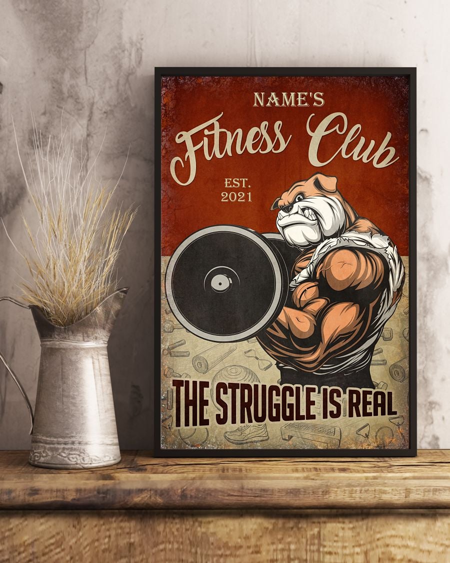 Fitness Poster – Name’S Fitness Club The Struggle Is Real – Gift Poster