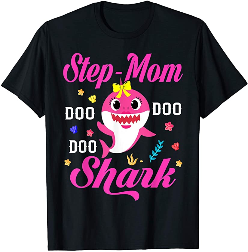 Step-Mom Shark Gift Cute Baby Shark Family T-Shirt