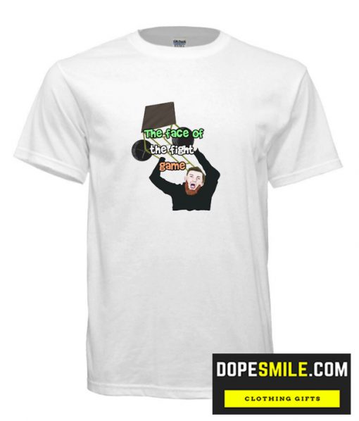 The Face of the Fight Game cool T Shirt