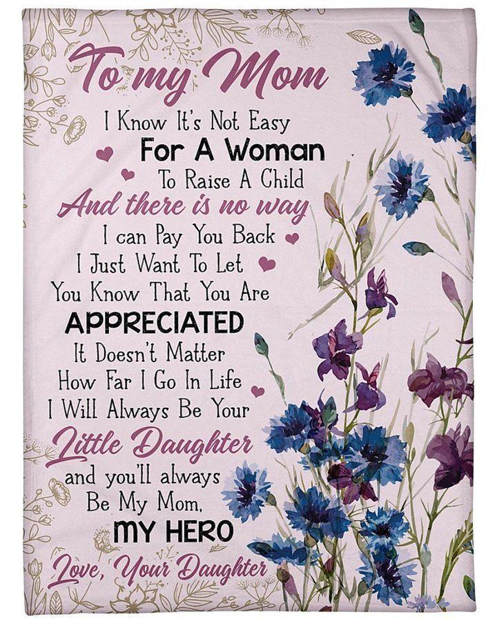 [Personalized Name] I Will Always Be Your Little Daughter Gift For Mom Flowers –  Gift For Mommy, Gift For Home Decor, Gift For Family  – Fleece Blanket