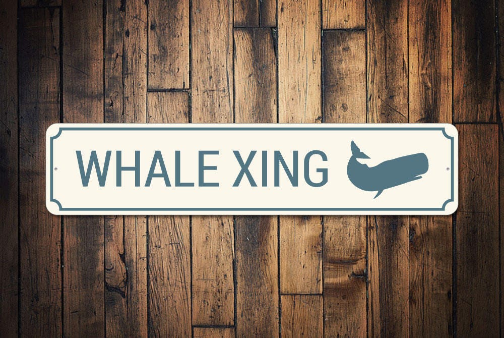 Whale Xing Sign, Whale Crossing Sign, Whale Decor, Whale Lover Gift, Whale Party Decor, Metal Whale Sign, Whale Xing Area, Quality Aluminum