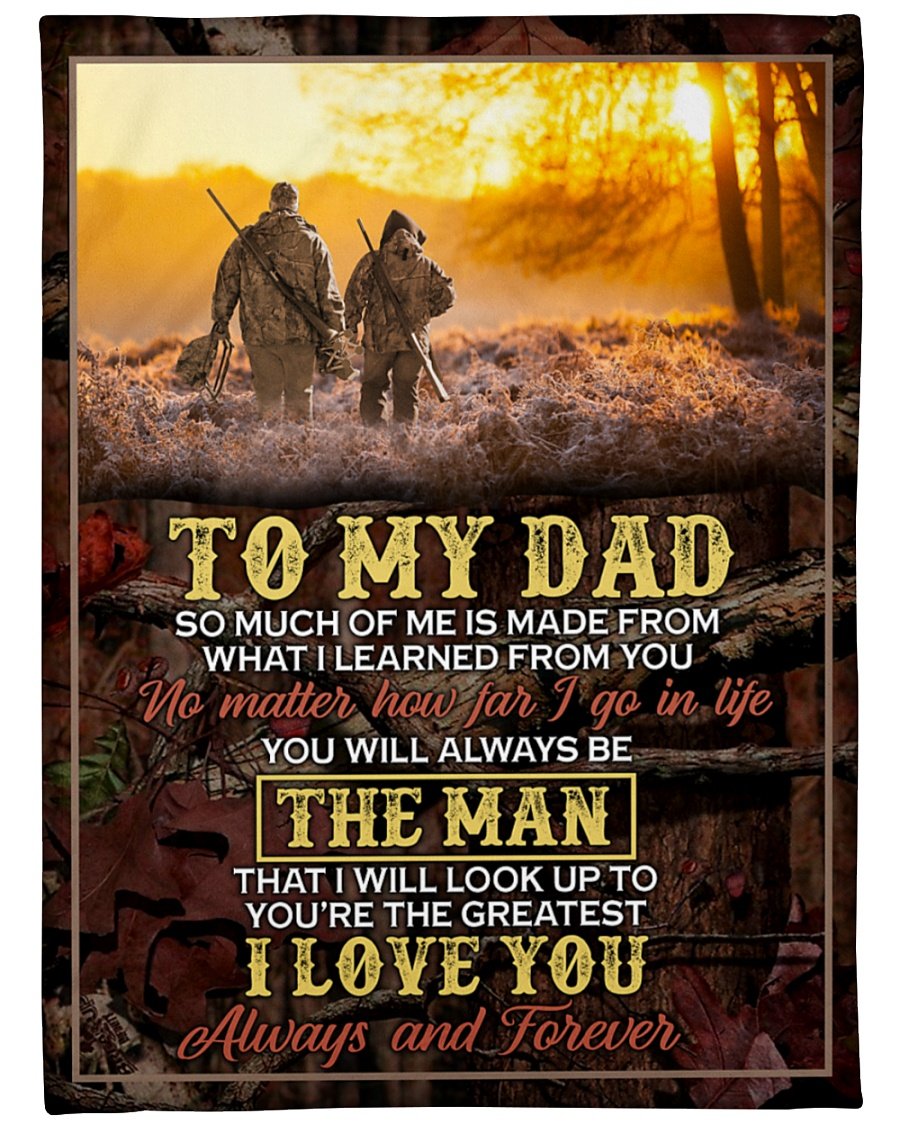 To My Dad I Love You Always And Forever Fleece Blanket – Quilt Blanket Gift For Dad Gift For Birthday Father s Day Family Home Decor Bedding Couch Sofa Soft and Comfy Cozy