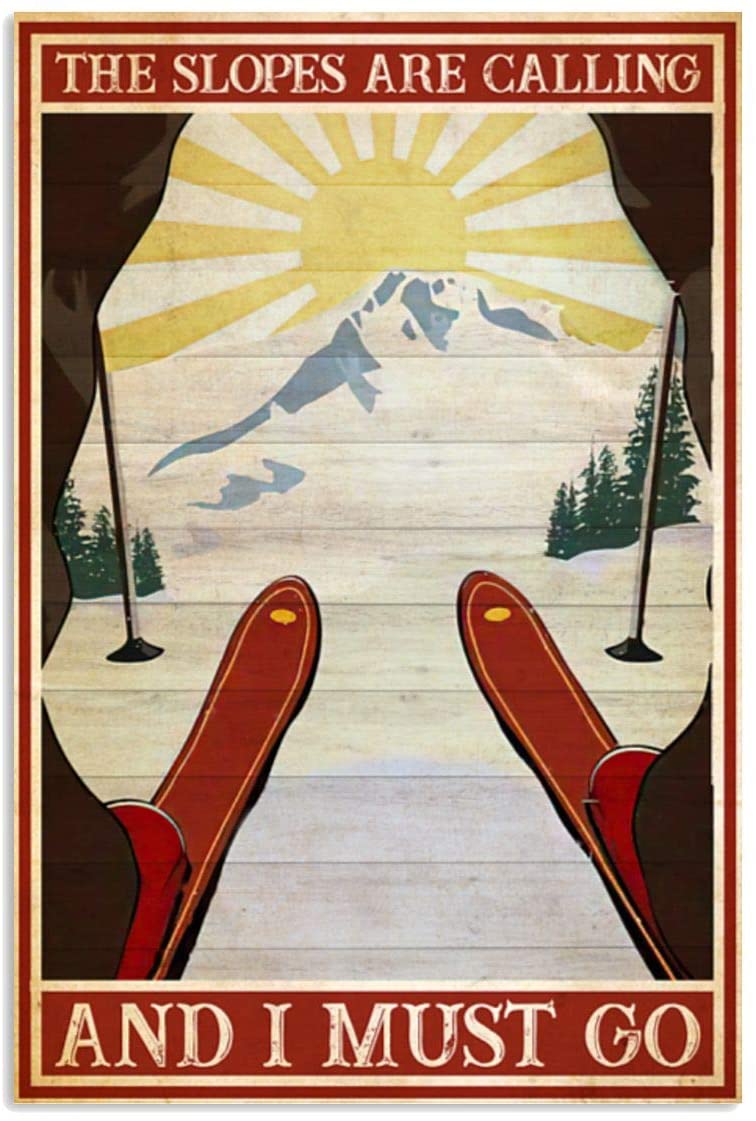 Vintage Skiing The Slopes Are Calling And I Must Go Poster Art Print      Home Decor Gift For Men Women Family Friend On Birthday Xmas