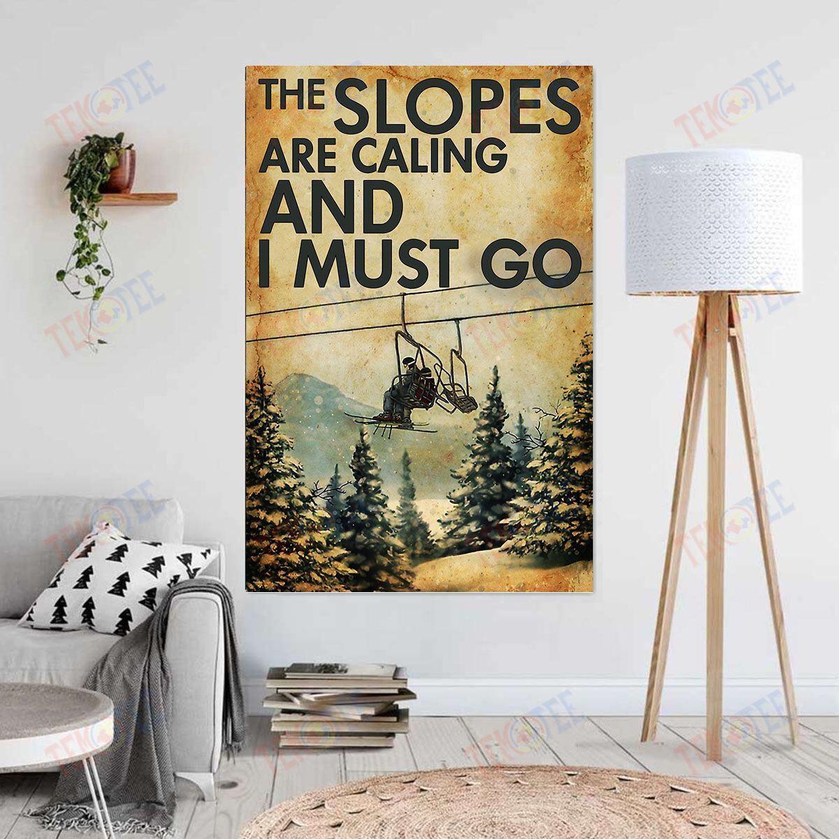 Canvas Artwork The Slopes Are Calling And I Must Go Wall Art Home Decoration