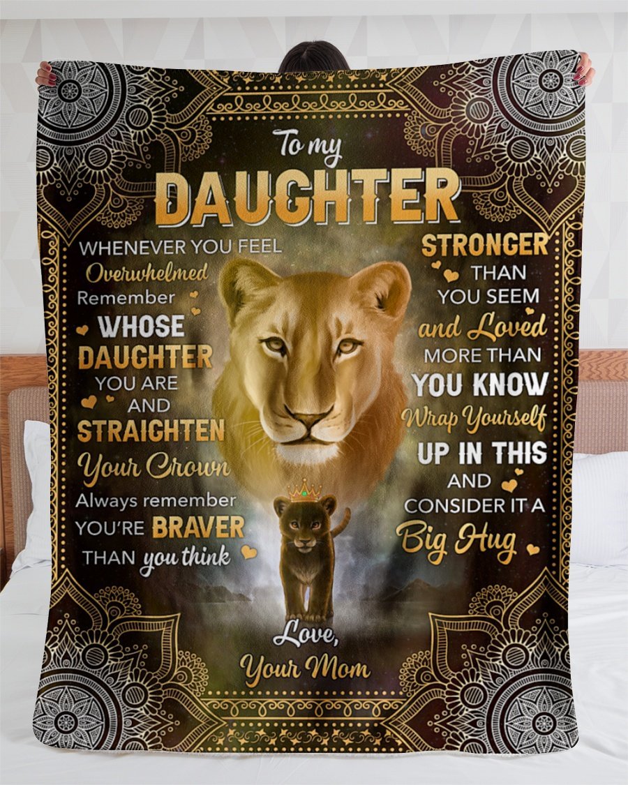 Whenever U Feel Overwhelmed Lion Mom To Daughter Personalized Custom Name Text Fleece Blanket Print 3D, Unisex, Kid, Adult – Gift For Daughter