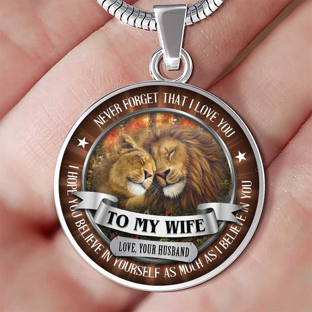 To My Wife Never Forget That I Love You Lion Necklace Pht