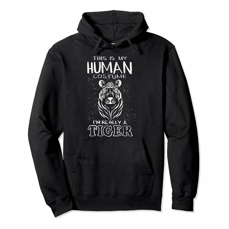 Cool I’m Really A Tiger | Funny Human Animal Costume Gift Pullover Hoodie