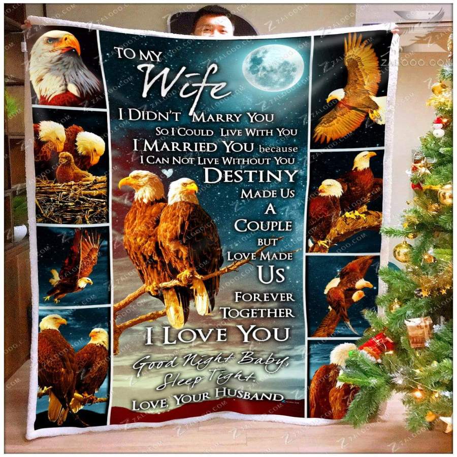 Zalooo – Custom Fleece Blanket – EAGLE – To my Wife – Destiny